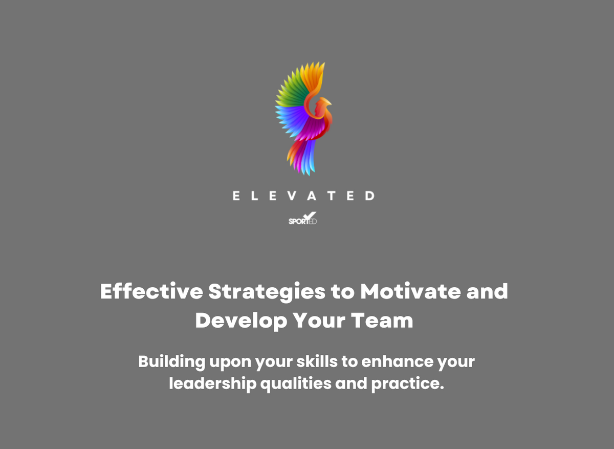 Effective Strategies to Motivate and Develop Your Team